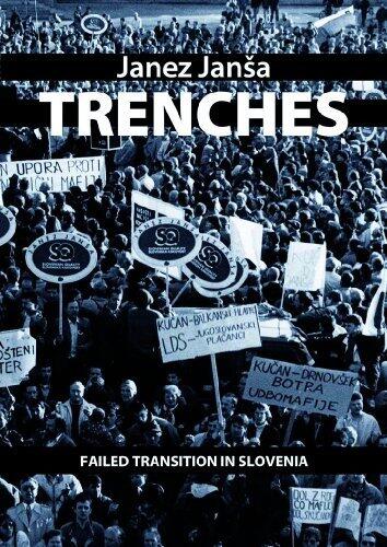 TRENCHES: Failed transition in Slovenia