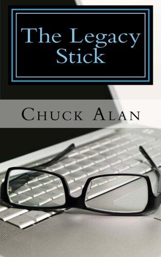 The Legacy Stick