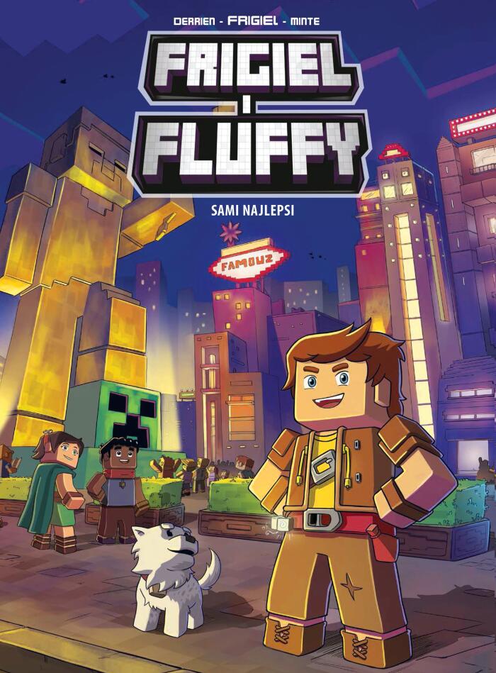 Frigiel i Fluffy, Tom 2: Sami najlepsi