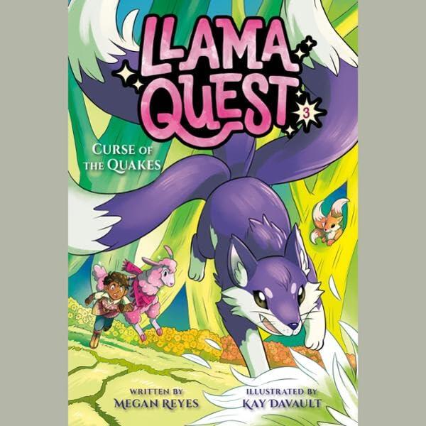 Curse of the Quakes: Llama Quest, Book 3