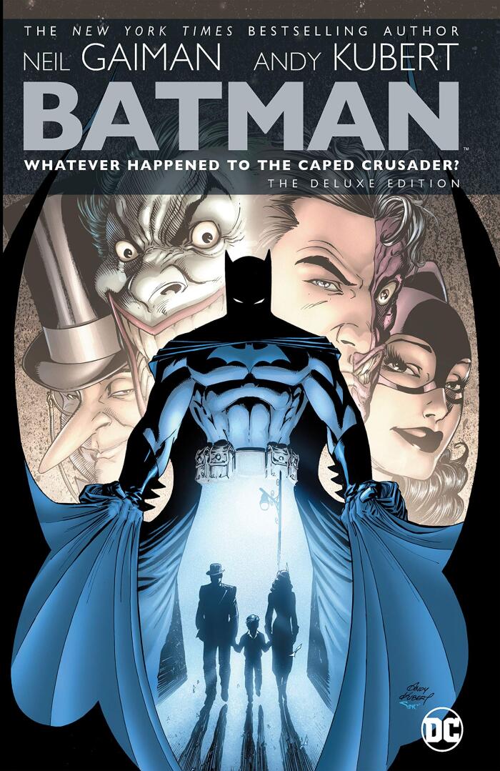 Batman: Whatever Happened to the Caped Crusader?: The Deluxe Edition (2020 Edition) (Batman
