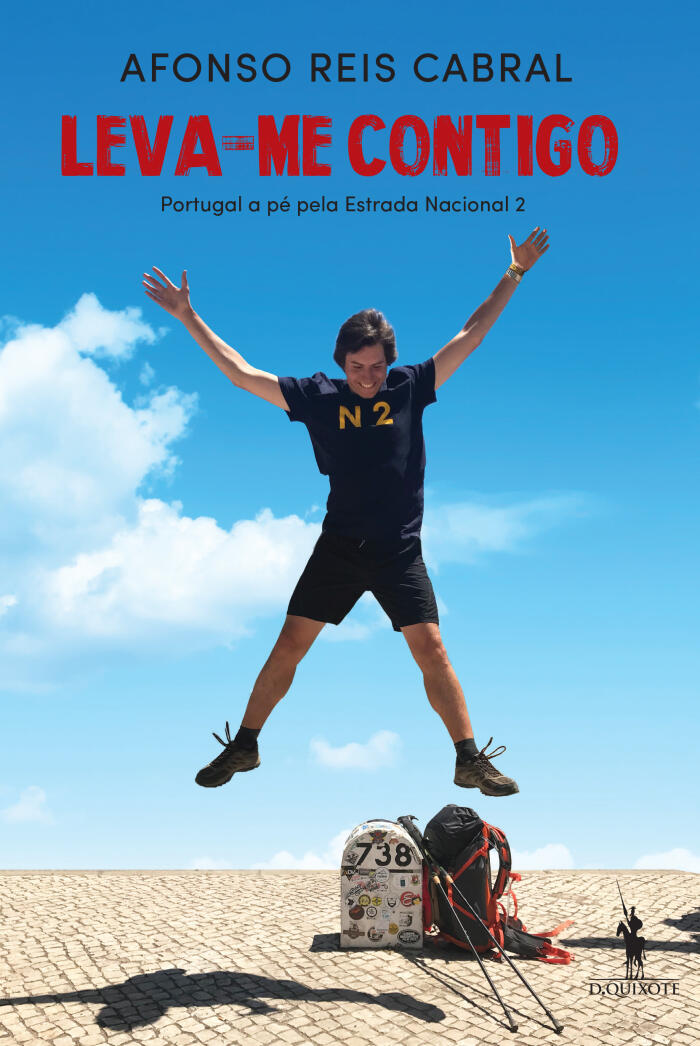 Leva-me Contigo: Portugal a pé pela Estrada Nacional 2