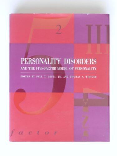 Personality Disorders and the Five-Factor Model of Personality
