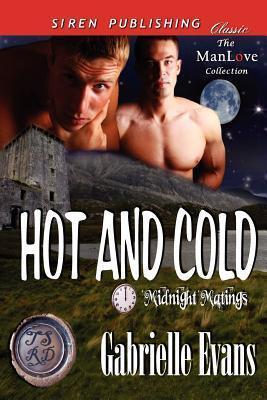 Hot and Cold