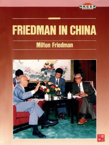 CUHK Series:Milton Friedman in China