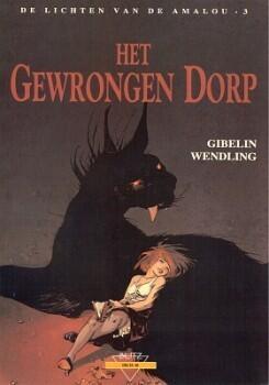 Het gewrongen dorp