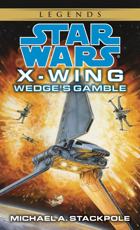 Wedge's Gamble: Star Wars Legends