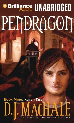 Pendragon Book Nine: Raven Rise