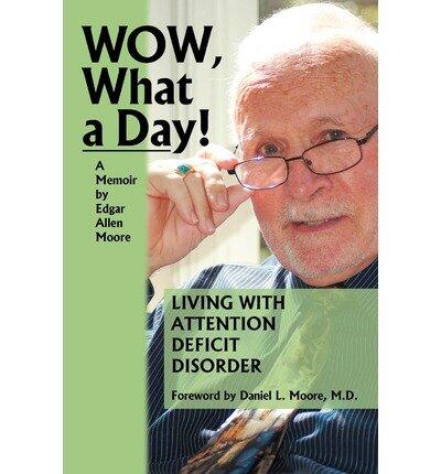 Wow, What a Day!: A Memoir