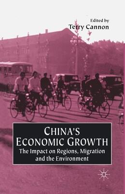 China's Economic Growth: The Impact on Regions, Migration and the Environment