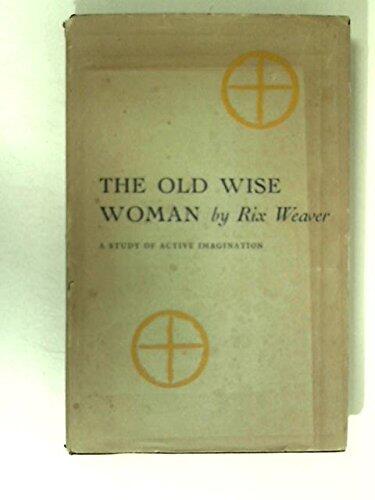 The Old Wise Woman, A Study of Active Imagination