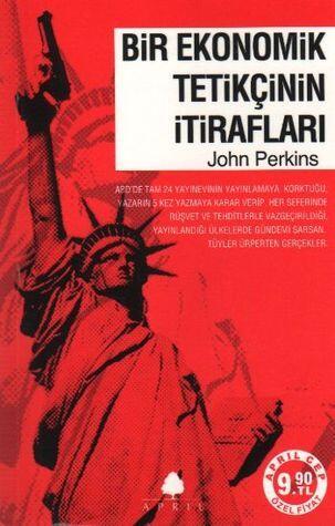 Bir Ekonomik Tetikçinin İtirafları