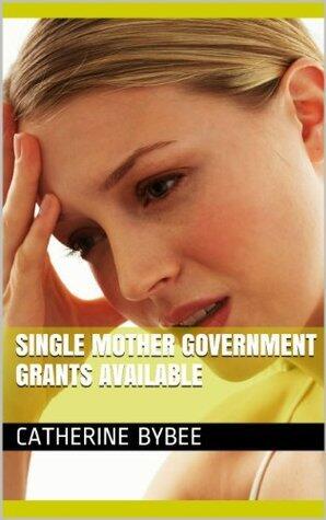 Single Mother: Government Grants Available