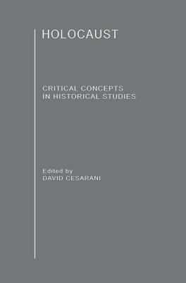 Holocaust:Crit Concepts V5