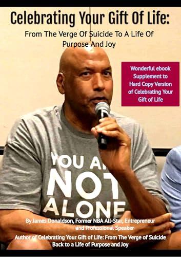 Celebrating Your Gift Of Life : A Supplement to the Hardback and ebook Version of Celebrating Your Gift of Life