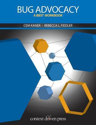 Bug Advocacy: A BBST Workbook