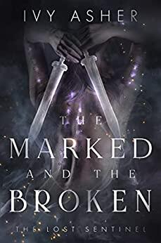 The Marked and the Broken