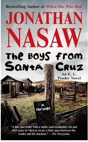 The Boys from Santa Cruz: A Thriller
