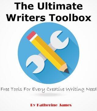 The Ultimate Writers Toolbox: Free Tools For Every Creative Writing Need