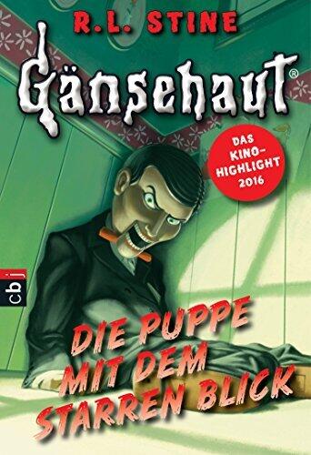 Gänsehaut - Die Puppe mit dem starren Blick (Die Gänsehaut-Reihe 4)
