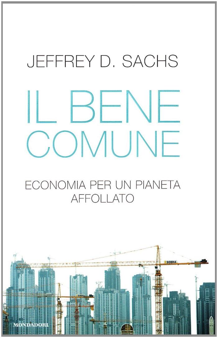 Il bene comune: Economia per un pianeta affollato