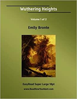 Wuthering Heights, Vol. 1