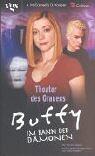 Buffy. Theater des Grauens. Im Bann der Dämonen.