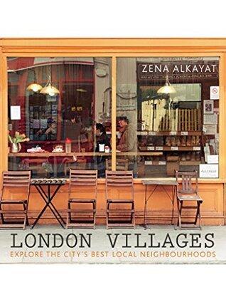 London Villages: Explore the City's Best Local Neighbourhoods