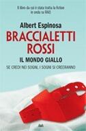 Braccialetti rossi: Il mondo giallo