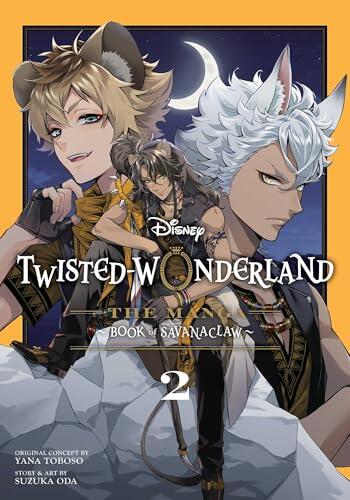 Disney Twisted-Wonderland: The Manga - Book of Savanaclaw, Vol. 2