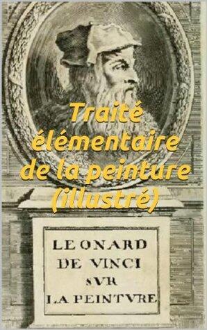 Traité élémentaire de la peinture