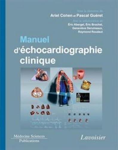 Manuel d'échocardiographie clinique (Traités)