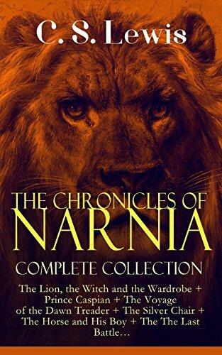 THE CHRONICLES OF NARNIA – Complete Collection: The Lion, the Witch and the Wardrobe + Prince Caspian + The Voyage of the Dawn Treader + The Silver Chair ... Horse and His Boy + The The Last Battle…