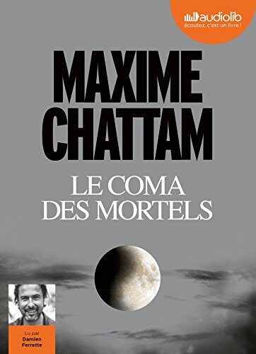 Le Coma des mortels: LIVRE AUDIO 1CD MP3