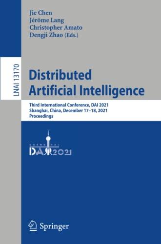 Distributed Artificial Intelligence: Third International Conference, DAI 2021, Shanghai, China, December 17–18, 2021, Proceedings