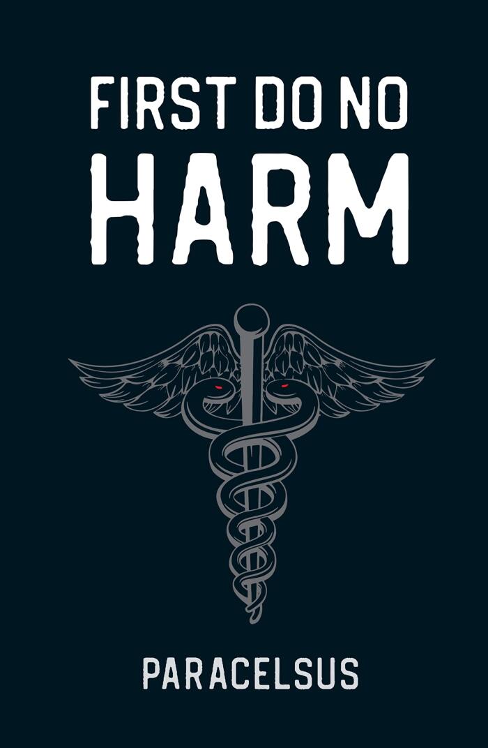 First Do No Harm