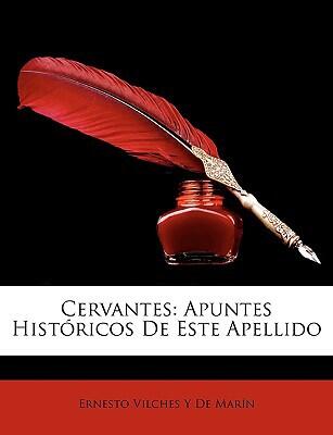Cervantes: Apuntes Históricos de Este Apellido