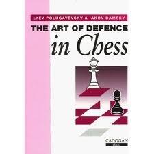 The Art of Defence in Chess: Defence and Counterattack Techniques in Chess (Pergamon Russian Chess Series)