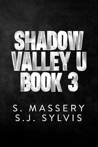 Shadow Valley U Book 3