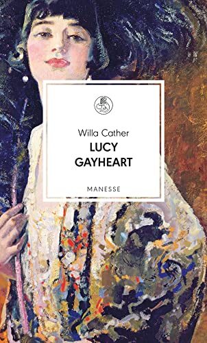 Lucy Gayheart: Roman.
