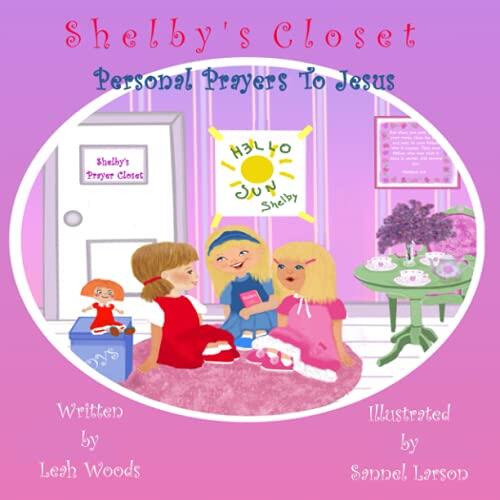 Shelby's Closet: Personal Prayers To Jesus