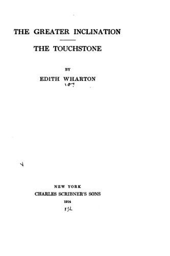 The Greater Inclination, The Touchstone