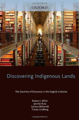 Discovering Indigenous Lands: The Doctrine of Discovery in the English Colonies (2010) Hardcover