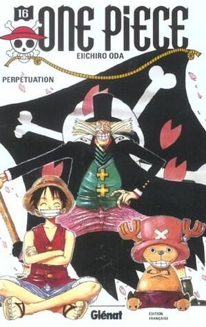 One Piece Vol. 16 : Perpétuation