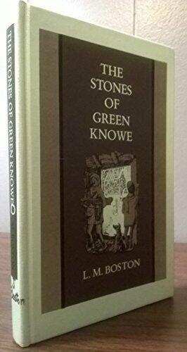 The Stones of Green Knowe by L. M. Boston