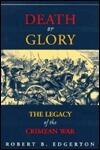 Death Or Glory: The Legacy Of The Crimean War