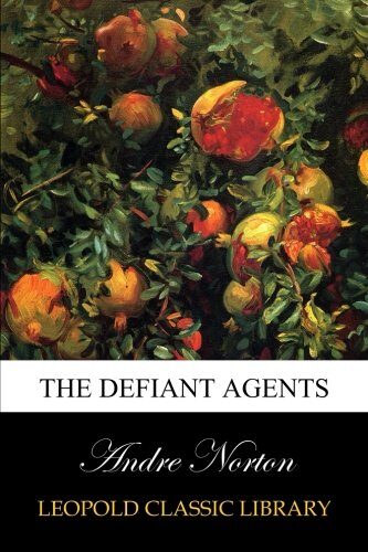 The Defiant Agents