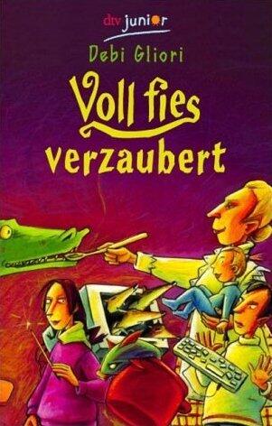 Voll fies verzaubert