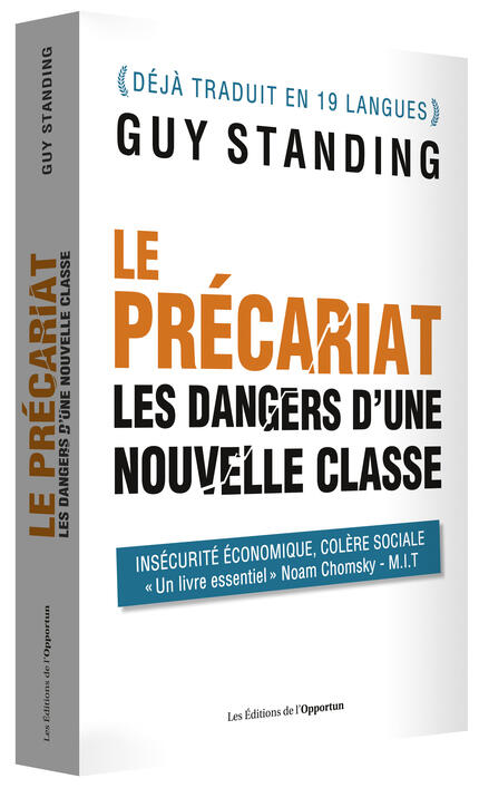 Le précariat : Les dangers d'une nouvelle classe