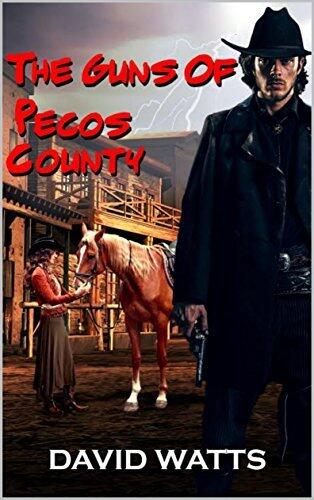 The Guns of Pecos County